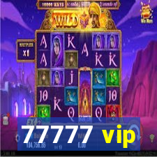 77777 vip